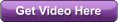 Get Video Here
