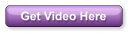 Get Video Here