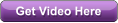 Get Video Here